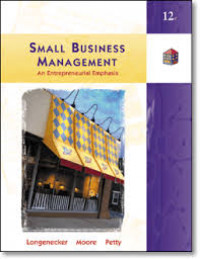Small business management: an entrepreneurial emphasis