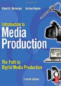 Image of Introduction to media production: the path to digital media production