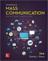Introduction to mass communication: media literacy and culture
