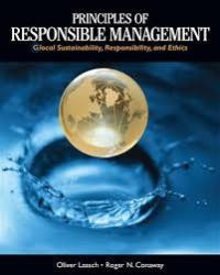 Principles of responsible management: glocal sustainability, responbility, and ethics
