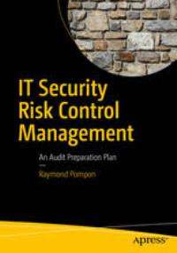IT security risk control management: an audit preparation plan
