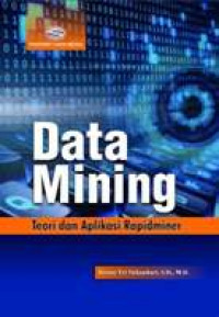 Data mining: teori dan aplikasi rapidminer