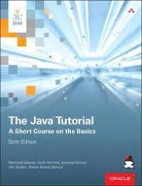 The java tutorial: a short course on the basics