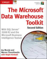 [the] microsoft® data warehouse toolkit: with sql server 2008 R2 and microsoft® business intelligence toolset