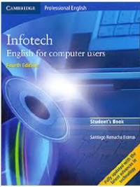 Infotech english for computer users : students book