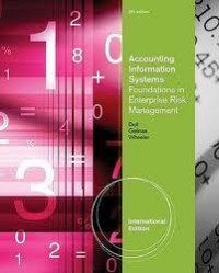 Accounting information systems : foundations in enterprise risk management