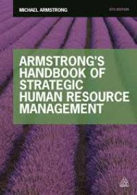 Armstrong's handbook of strategic human resource management