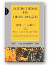 System thinking for curious managers with 40 new management-law