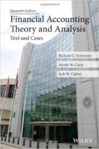 Financial accounting theory and analysis : text and cases