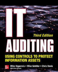 IT Auditing: using controls to protect information assets