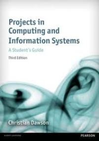 Projects in computing and information systems: a student's guide