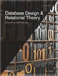Database design & relational theory : normal forms & all that jazz