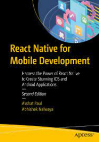 Read native for mobile development: harness the power of react native to create stunning IOS and Android applications
