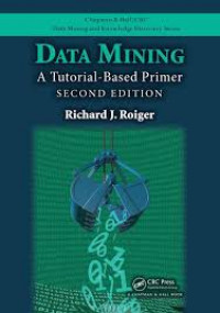 Data mining: a tutorial-based primer