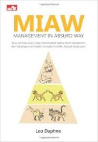 MIAW: management in absurd way