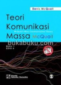 Teori komunikasi massa McQuail, Buku 1 = McQuail's mass communication theory
