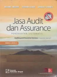 Jasa audit dan assurance: pendekatan sistematis, buku 2= auditing and assurance services: a systematic approach