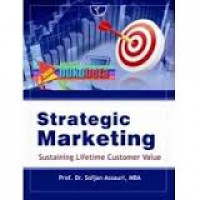 Strategic marketing: sustaining lifetime customer value