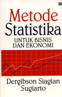 Metode statistika : untuk bisnis dan ekonomi