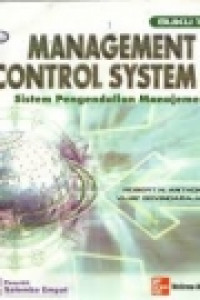 Sistem pengendalian manajemen=management control systems, jilid 1