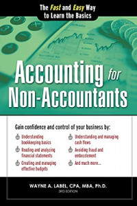 Image of Accounting for Non Accountants : the fast and easy way to learn the basics